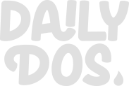 Daily Dos